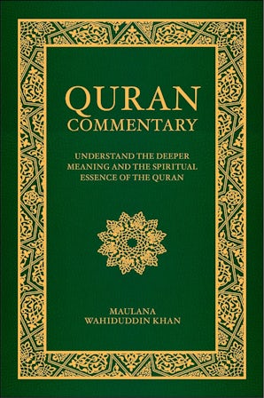 Quran Commentary (English) - Tr. Maulana Wahiduddin Khan