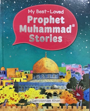 My Best-Loved  Prophet Muhammad Stories