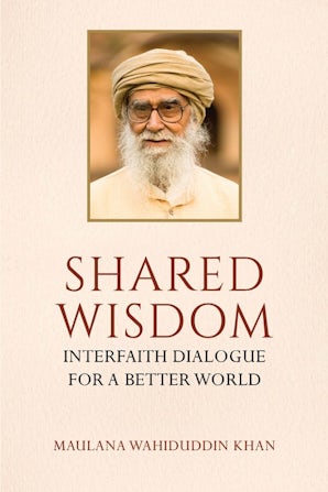 Shared Wisdom - Interfaith dialogue for a better World – Goodword Books
