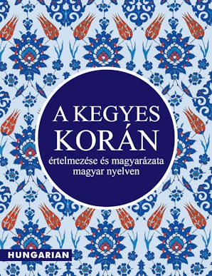 Hungarian Quran - Tr. Kiss Zsuzsanna Halima