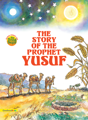 The Story of Prophet Yusuf