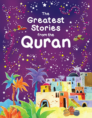 Les plus grandes histoires du Coran