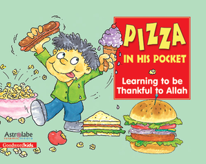 Pizza in His Pocket: Learning to be Thankful to Allah