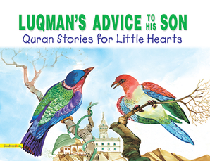 Luqman's Advise to His Son