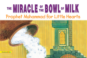 The Miracle of the Bowl of Milk