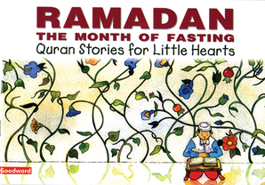 Ramadan: The Month of Fasting