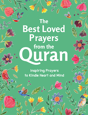 The Best-Loved Prayers from the Quran