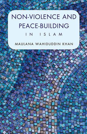 Non-violence and Peace-building in Islam