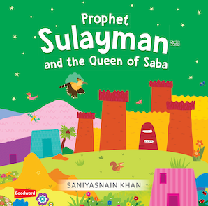 Prophet Sulayman and the Queen of Saba