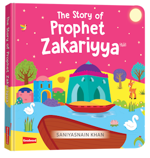 The Story of Prophet Zakariya