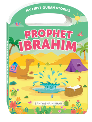 Prophet Ibrahim (My Handy Board Book)